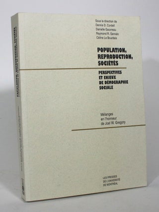 Item #016322 Population, Reproduction, Societes: Perspectives et Enjeux de Demographie Sociale: ...