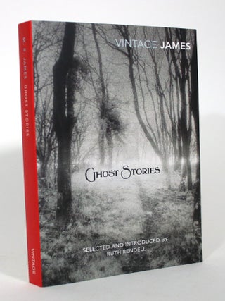 Item #016330 Ghost Stories. Montague Rhodes James, Ruth Rendell, aka M. R. James, Compiler