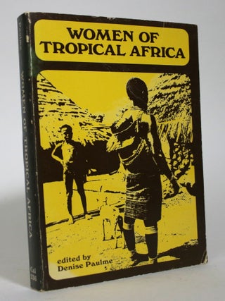 Item #016355 Women of Tropical Africa. Denise Paulme, H M. Wright
