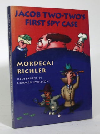 Item #016396 Jacob Two-Two's First Spy Case. Mordecai Richler