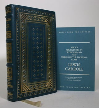 Item #016417 Alice's Adventures in Wonderland, and Through the Looking-Glass. Lewis Carroll