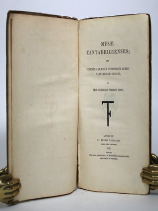Item #016426 Musae Cantabrigienses; seu Carmina Quaedan Numismate Aureo Cantabrigiae Ornata, et...