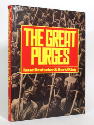 Item #016562 The Great Purges. Isaac Deutscher, David King