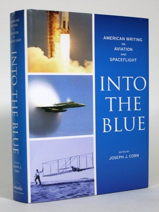 Item #016625 American Writing on Aviation and Spaceflight. Joseph J. Corn