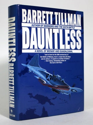 Dauntless: A Novel of Midway and Guadalcanal. Barrett Tillman.