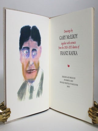 Drawings by Gary McIlroy together with Extracts from the 1910-1913 Diaries of Franz Kafka