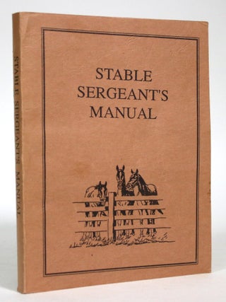 Item #016778 Stable Sergeants Manual. Tasker H. Blis