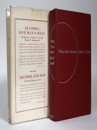 What Price Alcohol? A Practical Discussion on the Causes and Treatment of Alcoholism