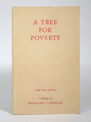 Item #016832 A Tree for Poverty: Somali Poetry and Prose. Margaret Laurence, collected by