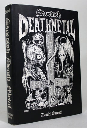 Item #016916 Swedish Death Metal. Daniel Ekeroth