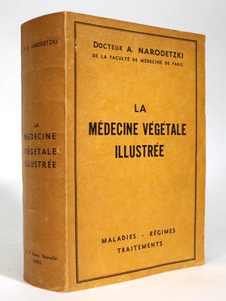 Item #016923 La Medecine Vegetale et le Regime Biologique. A. Narodetzki