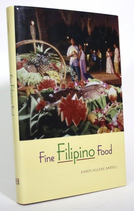 Item #016988 Fine Filipino Food. Karen Hulene Bartell