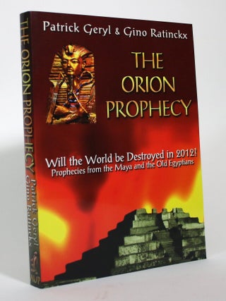 Item #017007 The Orion Prophecy. Patrick Geryl, Gino Ratinckx