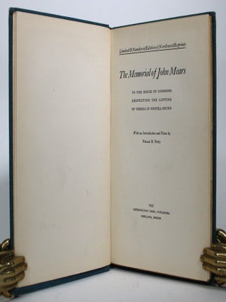 The Memorial of John Mears to the House of Commons to the House of Commons Respecting the Capture of Vessels in Nootka Sound