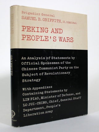 Item #017061 Peking and People's Wars: An Analysis of Statements by Official Spokesmen of the...