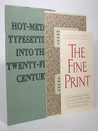 Item #017131 Hot-Metal Typesetting Into the Twenty-First Century. Robert Stockwell Ltd