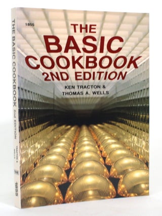 The Basic Cookbook 2nd Edition. Ken Tracton, Thomas A.
