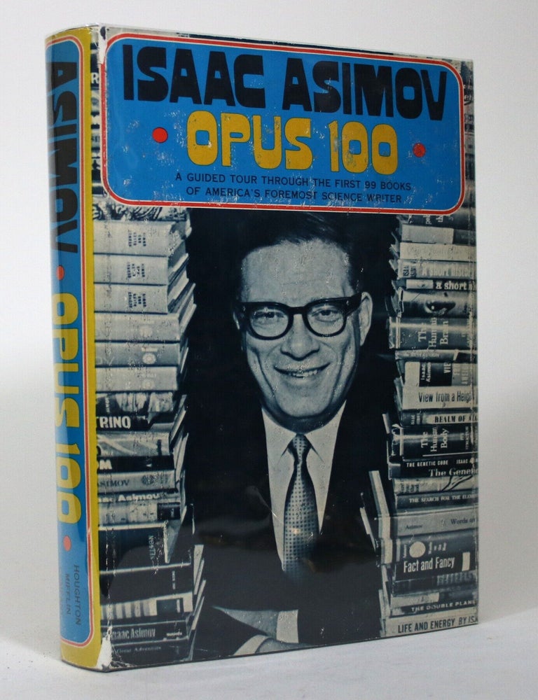 Item #017217 Opus 100. Isaac Asimov.