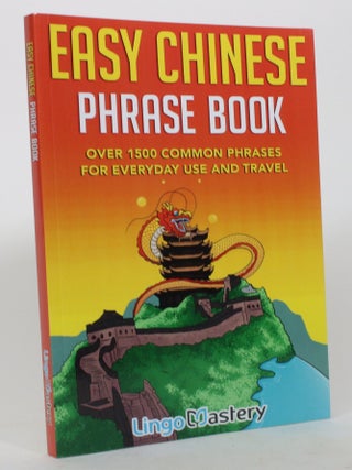 Easy Chinese Phrase Book: Over 1500 Common Phrases For Everyday
