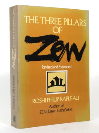 Item #017247 The Three Pillars of Zen: Teaching, Practice and Enlightenment. Roshi Philip Kapleau