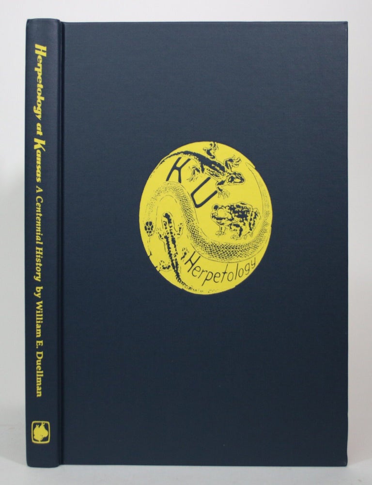 Item #017276 Herpetology at Kansas: A Centennial History. William E. Duellman.