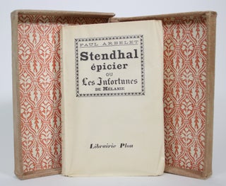Item #017313 Stendhal epicier ou Les Infortunes de Melanie. Paul Arbelet