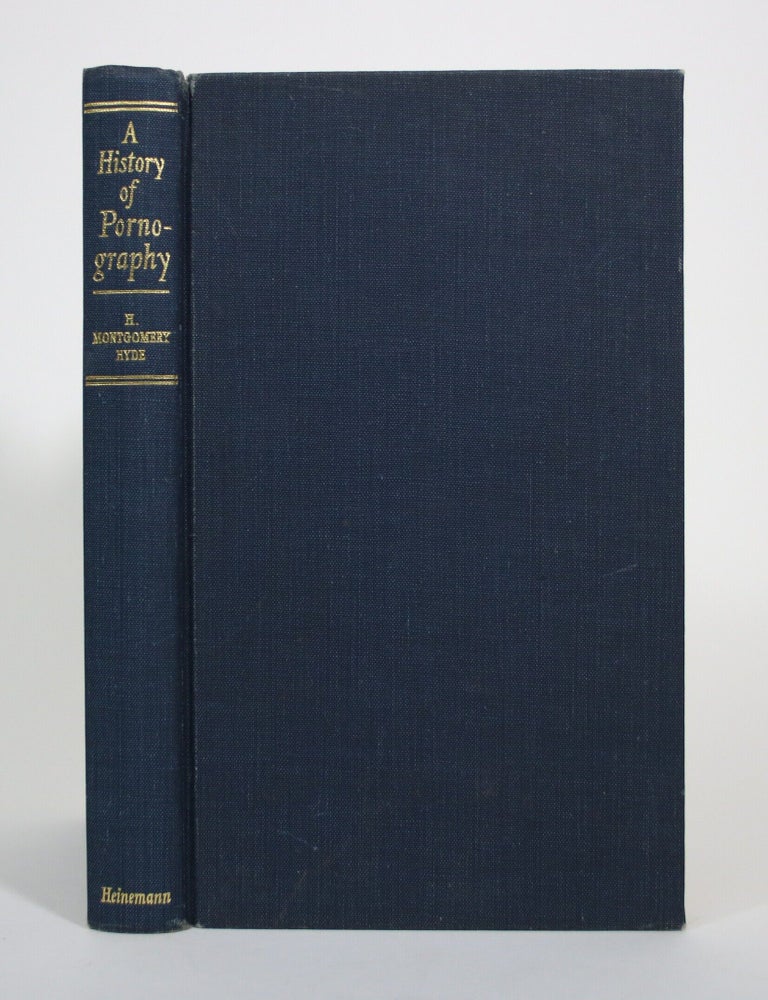 Item #017317 A History of Pornography. H. Montgomery Hyde.