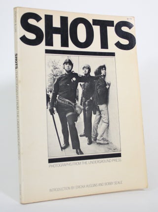Shots: Photographs from the Underground Press