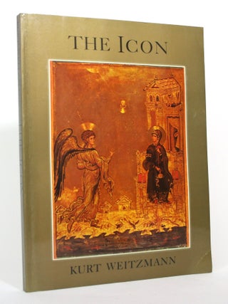 The Icon: Holy Images, Sixth to Fourteenth Century