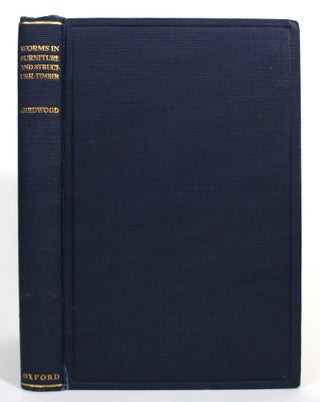 Item #017354 Worms In Furniture And Structural Timber. John Girdwood