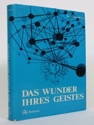 Das Wunder Ihres Geistes