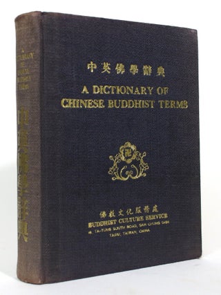 A Dictionary of Chinese Buddhist Terms With Sanskrit and English