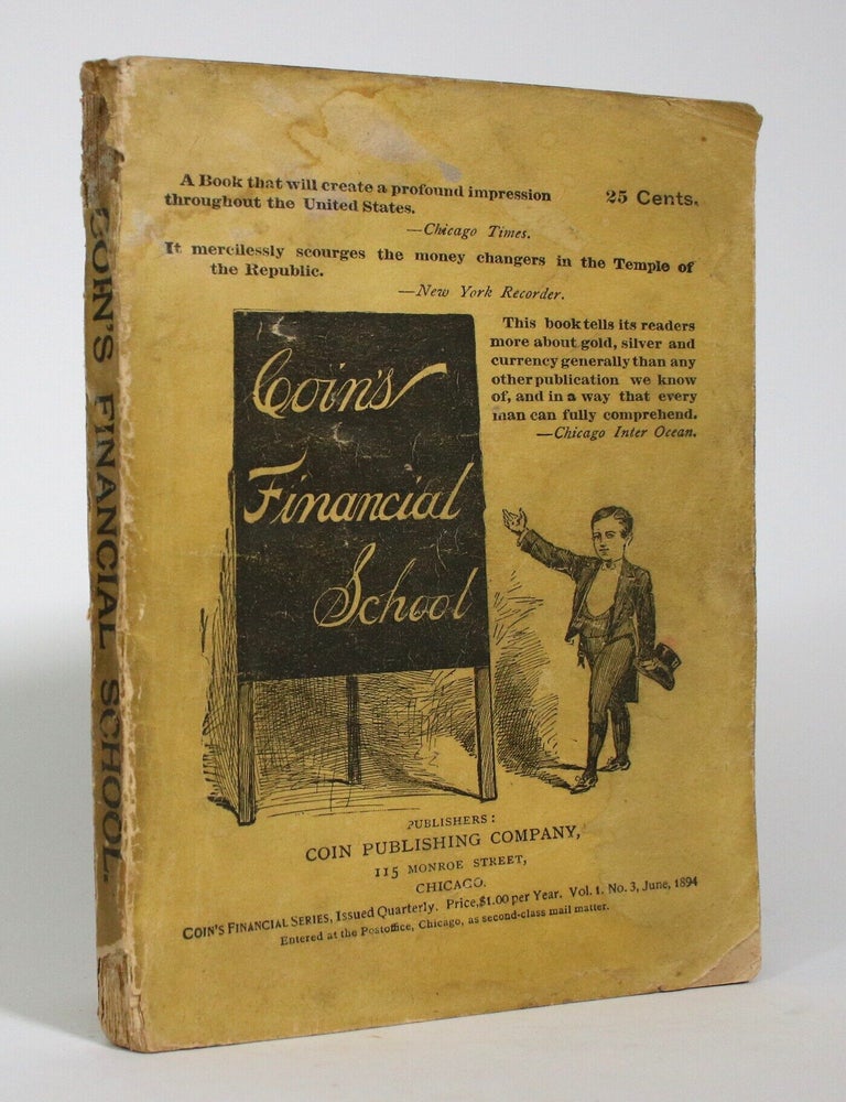 Item #017412 Coin's Financial School [Vol. I, No. 3]. W. H Harvey, William Hope.