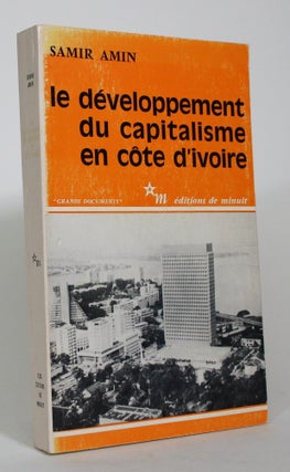 Item #017428 Le Developpement du Capitalisme en Cote D'Ivoire. Samir Amin
