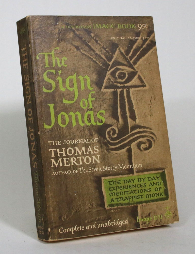 Item #017429 The Sign of Jonas. Thomas Merton.