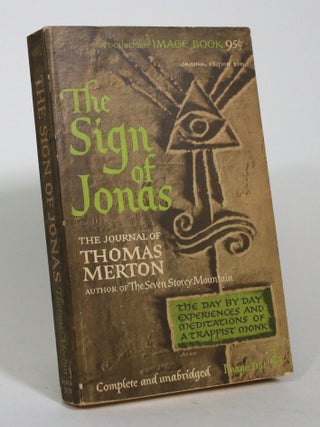 Item #017429 The Sign of Jonas. Thomas Merton