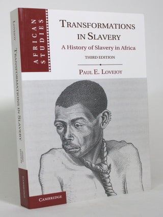 Transformations in Slavery: A History of Slavery in Africa