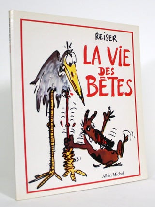 Item #017476 La Vie des Betes. Jean-Marc Reiser