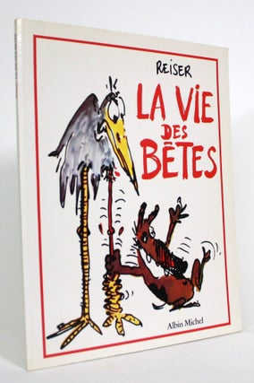 Item #017476 La Vie des Betes. Jean-Marc Reiser