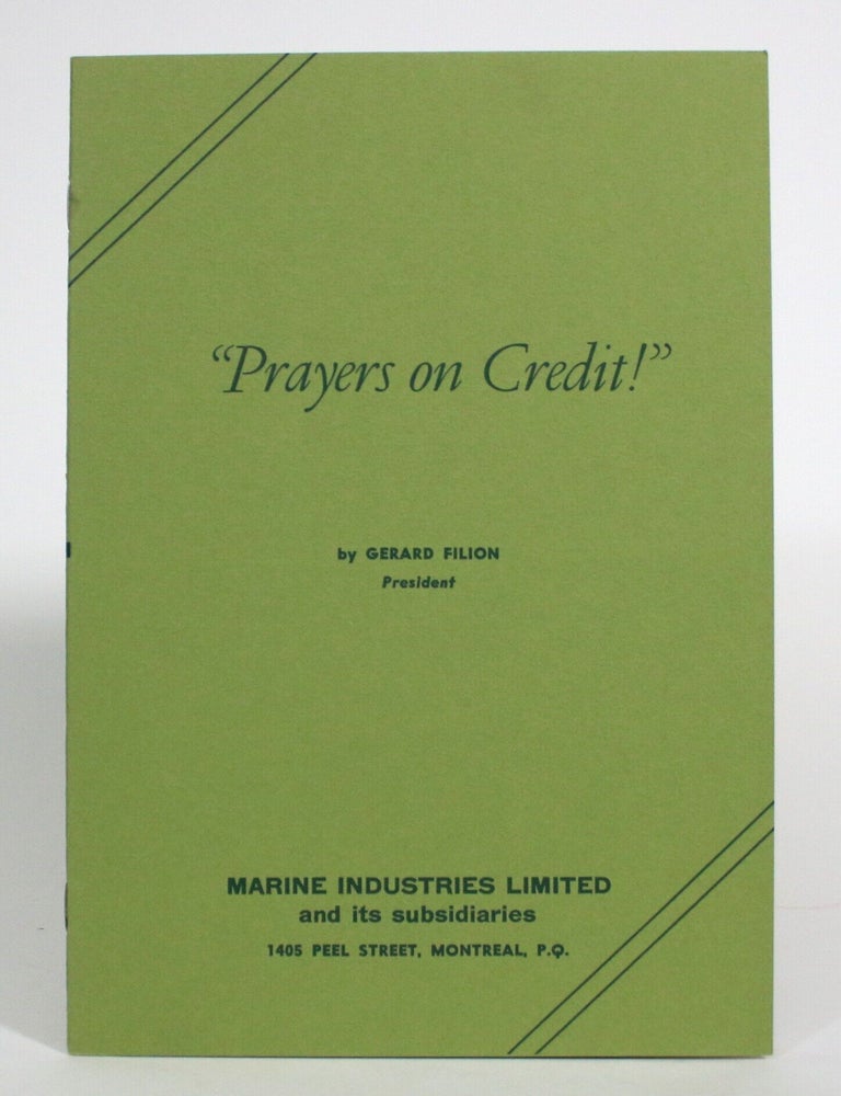 Item #017489 "Prayers on Credit!" Speech Delivered by Gerard Filion to the Chamber of Commerce of the District of Montreal November 4th, 1969. Gerard Filion.