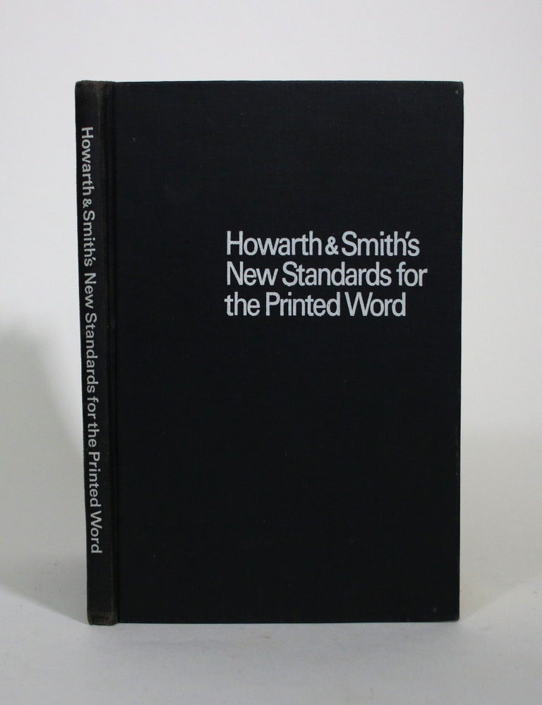 Item #017505 Howarth & Smith's New Standards for the Printed Word: A Guide to Better Typographic Communication. Carl Brett.