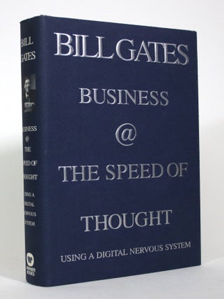 Business @ The Speed of Thought Using a Digital Nervous