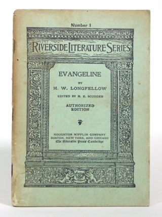 Evangeline: A Tale of Acadie [Authorized Edition
