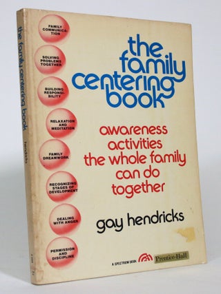 The Family Centering Book: Awareness Activities the Whole Family can
