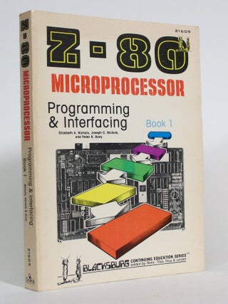 Z-80 Microprocessor: Programming & Interfacing [BOOK 1