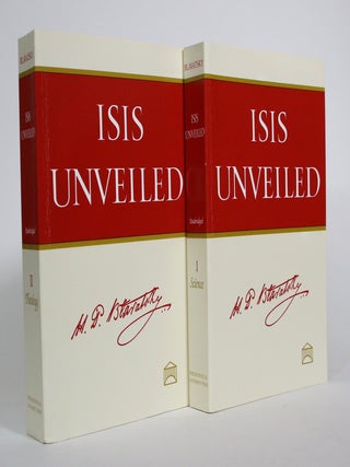 Isis Unveiled: A Master Key to the Mysteries of Ancient