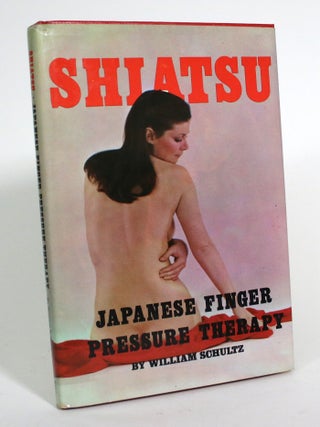 Shiatsu: Japanese Finger Pressure Therapy. Do it Yourself Acupressure