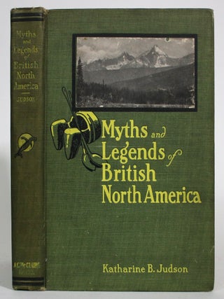 Myths and Legends of British North America