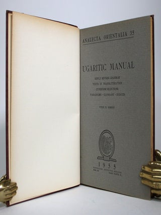 Ugaritic Manual: Newly Revised Grammar, Texts in Translation, Cuneiform Selections