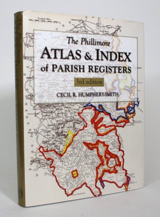 Item #017632 The Phillimore Atlas & Index of Parish Registers. Cecil R. Humphery-Smith